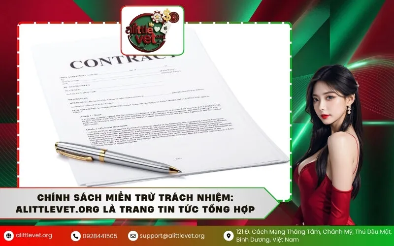 Chính Sách Miễn Trừ Trách Nhiệm: Alittlevet.org Là Trang Tin Tức Tổng Hợp