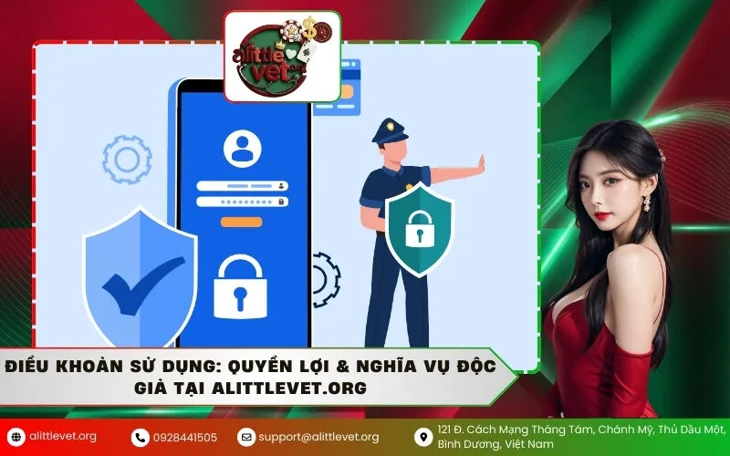 Điều Khoản Sử Dụng: Quyền Lợi & Nghĩa Vụ Độc Giả Tại Alittlevet.org